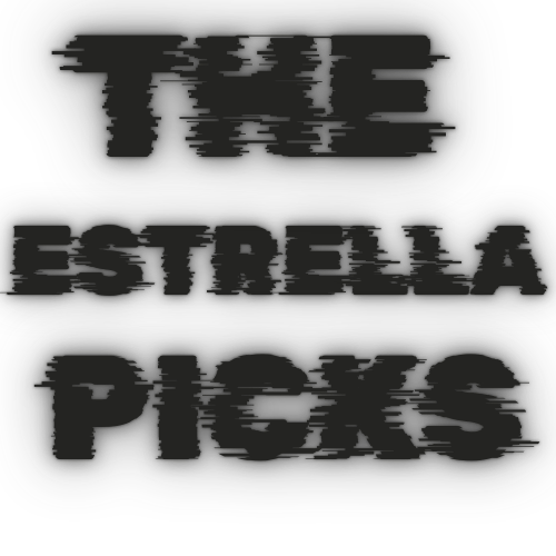 THE Estrella Picks